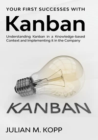 Your First Successes with Kanban