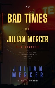 Bad Times with Julian Mercer