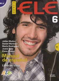 Julian Munoz - Agencia Ele 6 - Manual de espanol, libro de classe. 1 CD audio