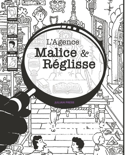 L'agence Malice & Réglisse  La malédiction de l'arbalétrier. 60 énigmes à résoudre en s'amusant