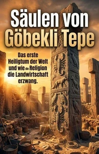 Säulen von Göbekli Tepe