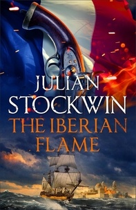 Julian Stockwin - The Iberian Flame - Thomas Kydd 20.