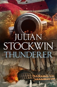 Julian Stockwin - Thunderer - Thomas Kydd 24.