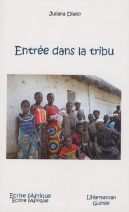 Juliana Diallo - Entrée dans la tribu.