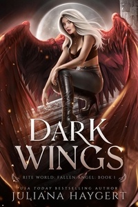 Juliana Haygert - Dark Wings - Rite World: Fallen Angel, #1.