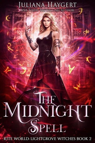  Juliana Haygert - The Midnight Spell - Rite World: Lightgrove Witches, #2.