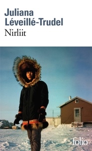 Collections eBookStore: Nirliit par Juliana Léveillé-Trudel 9782072829420 en francais