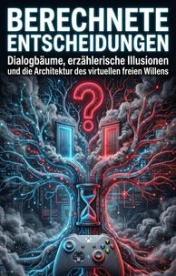 Berechnete Entscheidungen