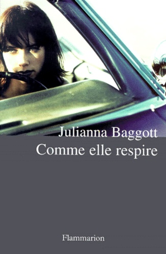 Julianna Baggott - Comme Elle Respire.