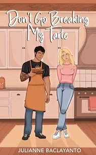 Don't Go Breaking My Tarte