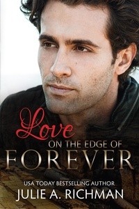  Julie A. Richman - Love on the Edge of Forever - Love on the Edge of Time, #2.