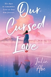 Julie Abe - Our Cursed Love.