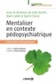 Julie Achim et Karin Ensink - Mentaliser en contexte pédopsychiatrique - Interventions thérapeutiques.
