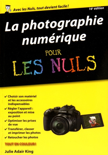 La photographie numérique pour les nuls 16e édition