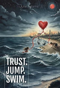 Trust. Jump. Swim.