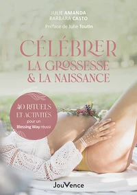 Célébrer la grossesse & la naissance