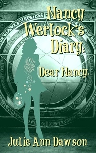  Julie Ann Dawson - Nancy Werlock's Diary: Dear Nancy, - Nancy Werlock's Diary, #16.