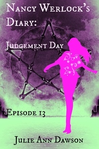  Julie Ann Dawson - Nancy Werlock's Diary: Judgement Day - Nancy Werlock's Diary, #13.