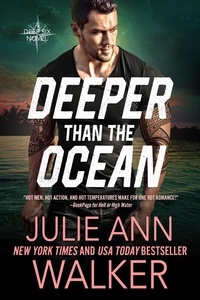  Julie Ann Walker - Deeper Than The Ocean - The Deep Six, #4.