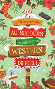 Au secours, je suis dans un western de Noël !
