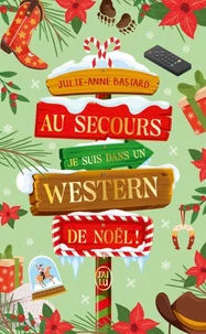 Au secours, je suis dans un western de Noël !