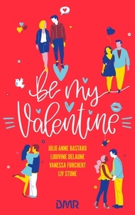 Julie-Anne Bastard et Ludivine Delaune - Be my Valentine.