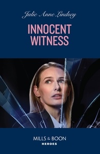 Julie Anne Lindsey - Innocent Witness.