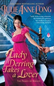 Julie Anne Long - Lady Derring Takes a Lover - The Palace of Rogues.