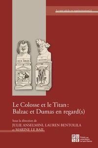 Le colosse et le titan : Balzac et Dumas en regard(s)