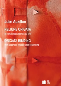 Reliure origata / Origata binding - Nouvelle Edition