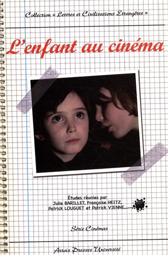 Julie Barillet et Françoise Heitz - L'enfant au cinéma.