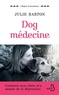 Julie Barton - Dog médecine.