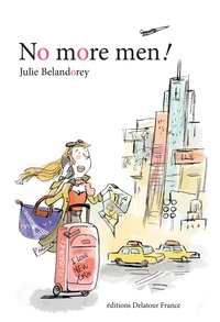 Julie Belandorey - No more men !.