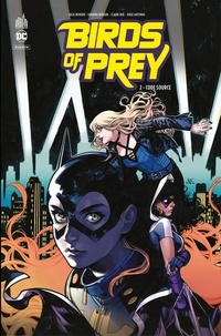 Julie Benson et Shawna Benson - Birds of Prey Rebirth - Tome 2 - Code source.