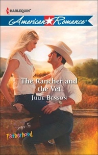 Julie Benson - The Rancher and the Vet.