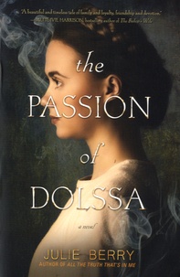 Julie Berry - The Passion of Dolssa.