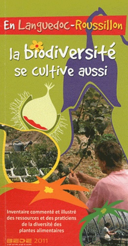 Julie Bessin - En Languedoc-Roussillon, la biodiversité se cultive aussi.