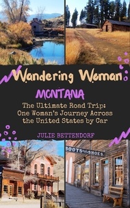  Julie Bettendorf - Wandering Woman: Montana - Wandering Woman.