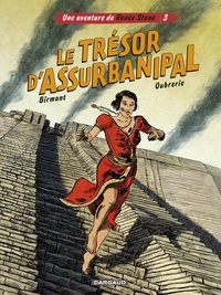 Julie Birmant et Clément Oubrerie - Une aventure de Renée Stone Tome 3 : Le trésor d'Assurbanipal.
