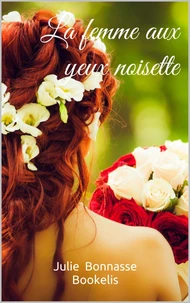 La femme aux yeux noisette