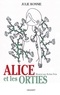 Julie Bonnie - Alice et les orties - illustré par Robin Feix.