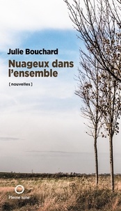 Julie Bouchard - Nuageux dans l'ensemble.