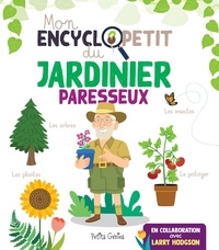 Téléchargez des livres gratuits en ligne pour kobo Mon encyclopetit du jardinier paresseux in French par Julie Boudreau, Larry Hodgson
