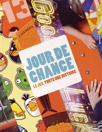 Julie Brafman et Eliane Girard - Jour de chance - Le jeu, toute une histoire.