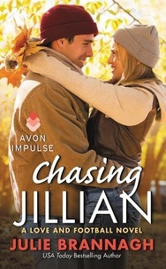 Julie Brannagh - Chasing Jillian - A Love and Football Novel.