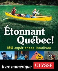 Etonnant Québec !
