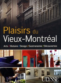 Julie Brodeur et Alexandra Hamel - Plaisirs du Vieux-Montréal - Arts, Histoire, Design, Gastronomie, Découvertes.