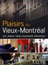 Julie Brodeur et Alexandra Hamel - Plaisirs du Vieux-Montréal - Arts, Histoire, Design, Gastronomie, Découvertes.