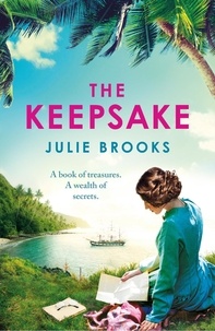 Julie Brooks - The Keepsake - A thrilling dual-time novel of long-buried family secrets.