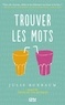 Julie Buxbaum - Trouver les mots.